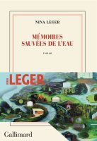 Mémoires sauvées de l'eau - Nina Leger